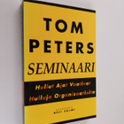 Tom Peters : Tom Peters -seminaari : hullut ajat vaativat... - pikkukuva 1