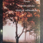 KULKEMATON LUOVA VOIMA KUVA ANJA CALLIUS - pikkukuva 1