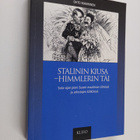 Ohto Manninen : Stalinin kiusa - Himmlerin täi : sota-aja... - pikkukuva 1
