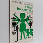 Mathilde Hader : Harkiten helpommaksi - pikkukuva 1