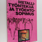 Timo Kauppinen : Metallityöntekijä ja työehtosopimus - pikkukuva 1