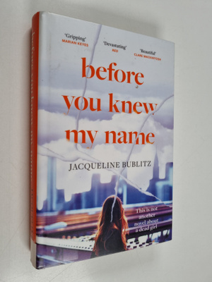 Jacqueline Bublitz : Before You Knew My Name