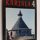 Markku (toim.neuvosto) Haapio : Karjala 4 : Karjalan vaiheet - pikkukuva 1