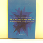Eurooppalaistuminen (T. Raunio & J. Saari, kirja) - pikkukuva 1