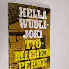 Hella Wuolijoki : Työmiehen perhe : Työmies Rantasen perh... - pikkukuva 1