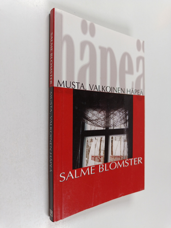 Salme Blomster : Musta, valkoinen häpeä