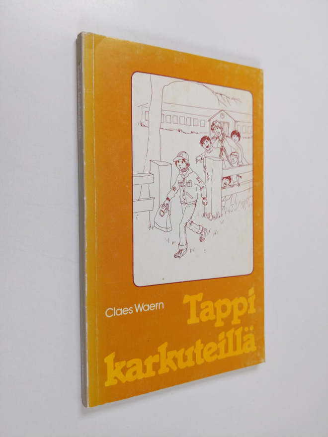 Claes Waern : Tappi karkuteillä