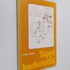 Claes Waern : Tappi karkuteillä - pikkukuva 1