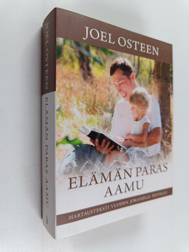 Joel Osteen : Elämän paras aamu : Hartausteksti vuoden jo...