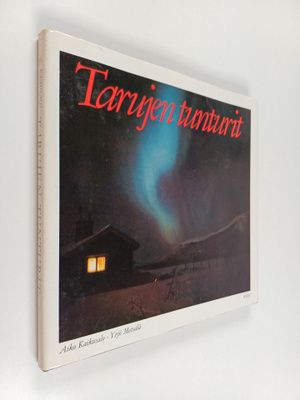 Asko Kaikusalo ym. : Tarujen tunturit