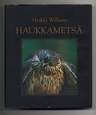 Heikki Willamo: Haukkametsä