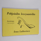 Irma Lukkarinen : Pohjoisilta leveysasteilta : kuvitettu ... - pikkukuva 1