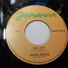 HANOI ROCKS I WANT YOU / KILL CITY KILLS 1ST 7" EX+/EX+ - pikkukuva 3