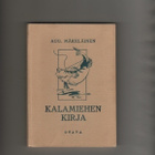 Mäkeläinen, Aug.: Kalamiehen kirja, Otava 1938, 3.p, sid, K4 - pikkukuva 1