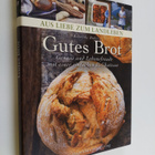 Roswitha Huber : Gutes Brot - Genuss und Lebensfreude mit... - pikkukuva 1