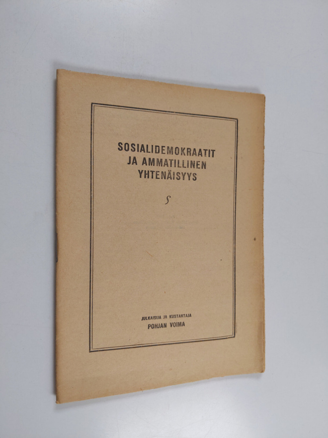 Sosialidemokraatit ja ammatillinen yhtenäisyys
