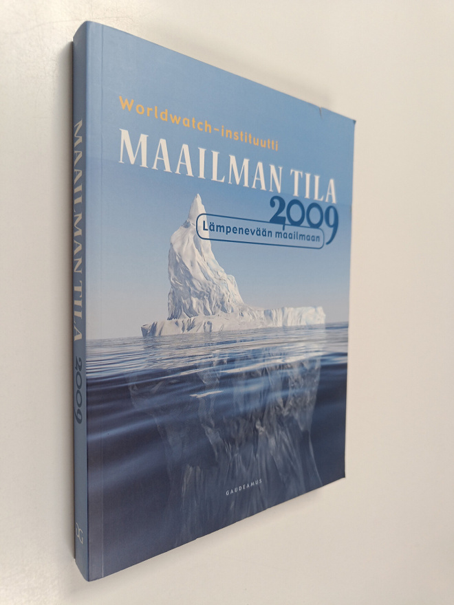 Maailman tila 2009 : raportti kehityksestä kohti kestävää...