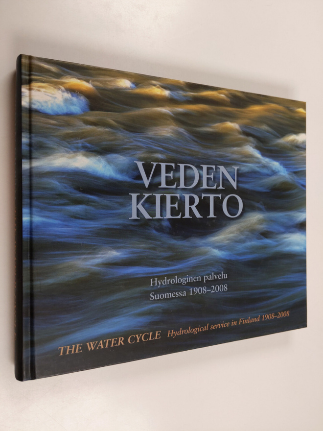 Esko Kuusisto : Veden kierto : hydrologinen palvelu Suome...