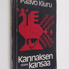 Paavo Kiuru : Kannaksen kansaa (signeerattu, tekijän omiste) - pikkukuva 1