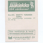 Kuvajulkaisut Jääkiekko 1970-71 n:o 273 MARTTI TURUNEN. SaPK - pikkukuva 2