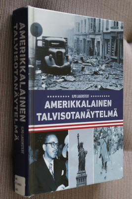 Ilpo Lagerstedt : Amerikkalainen talvisotanäytelmä (k.po)