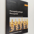 Eero Kukkola : Peruspeliä johtaja! Peruspeliä! : johtamin... - pikkukuva 1