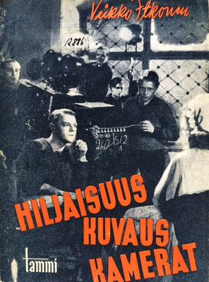 Veikko Itkonen: Hiljaisuus, kuvaus, kamerat