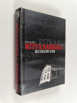 Ritva Sarkola : Kuolon uni : jännitysromaani