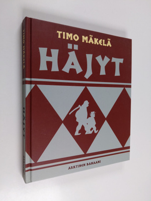 Timo Mäkelä : Häjyt