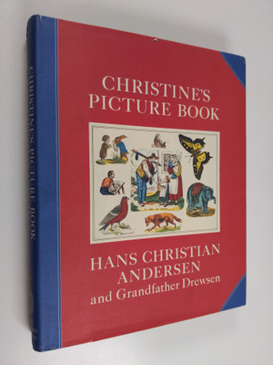 Hans Christian Andersen : Christine's Picture Book
