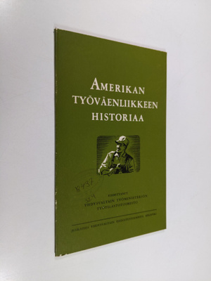 Amerikan työväenliikkeen historiaa