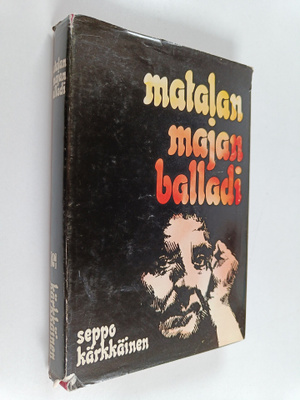 Seppo Kärkkäinen : Matalan majan balladi