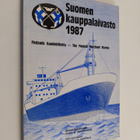 Suomen kauppalaivasto 1987 = Finlands handelsflotta = The... - pikkukuva 1
