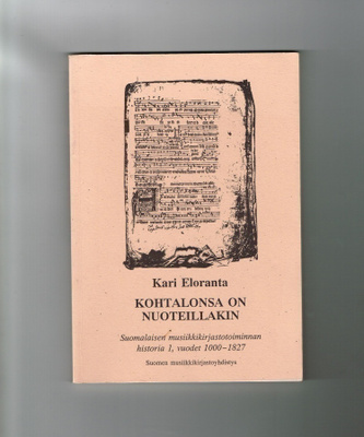 Kohtalonsa on nuoteillakin : suomalaisen musiikkikirjasto..
