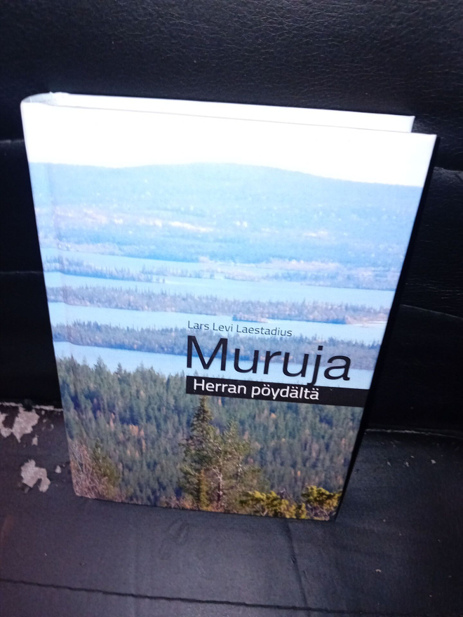 Lars Levi Laestadius : Muruja Herran pöydältä  ( SIS POSTIKU