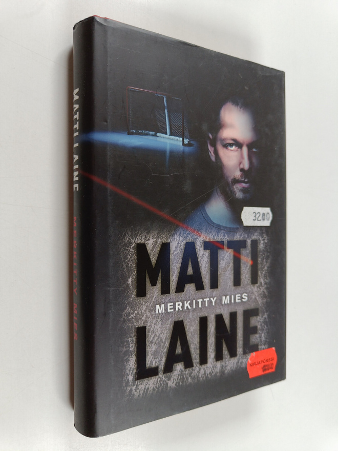 Matti Laine : Merkitty mies : rikosromaani