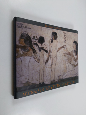 Rostislav Holthoer : Muinaisen Egyptin kulttuuri