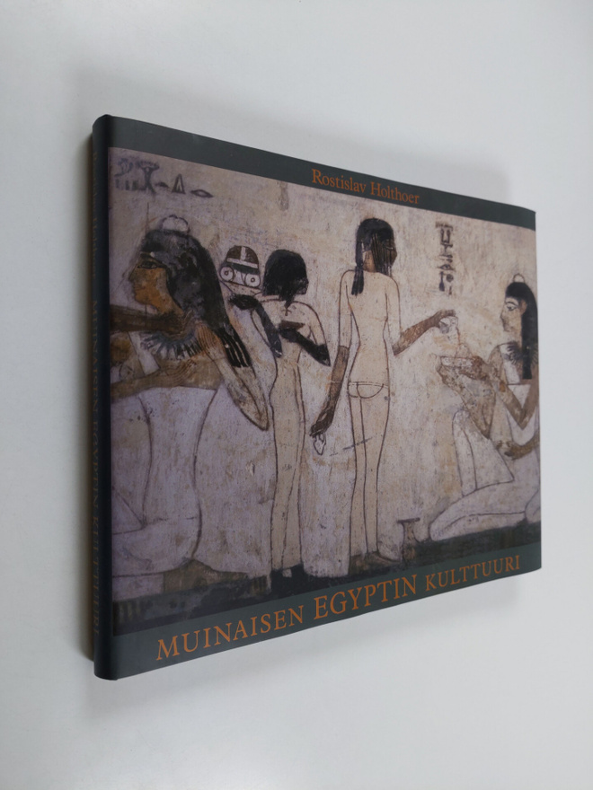 Rostislav Holthoer : Muinaisen Egyptin kulttuuri