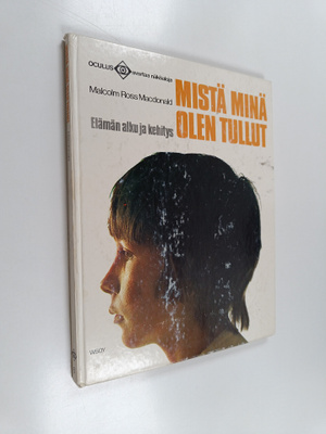 Malcolm Ross Macdonald : Mistä minä olen tullut : elämän ...