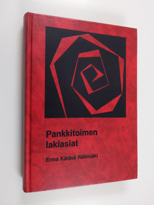 Reino Erma : Pankkitoimen lakiasiat