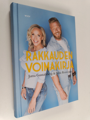 Jutta Gustafsberg ym. : Rakkauden voimakirja