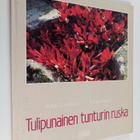 Erkki Leminen ym. : Tulipunainen tunturin ruska - pikkukuva 1