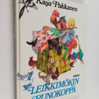 Kaija Pakkanen : Leikkimökin runokoppa - pikkukuva 1