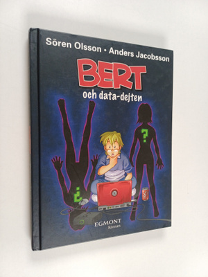 Anders Jacobsson ym. : Bert och data-dejten