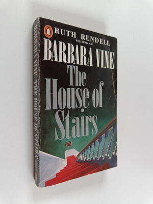 Barbara Vine : The house of stairs