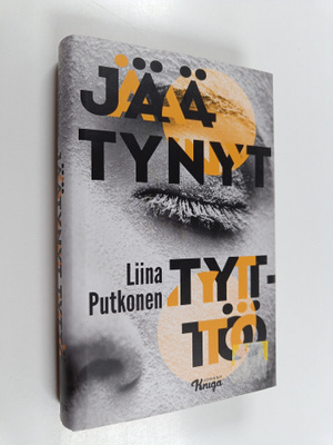 Liina Putkonen : Jäätynyt tyttö
