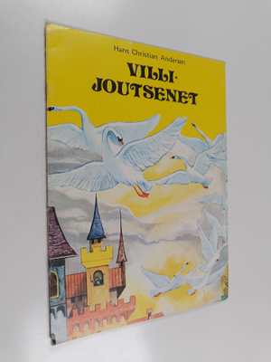 Hans Christian Andersen : Villijoutsenet
