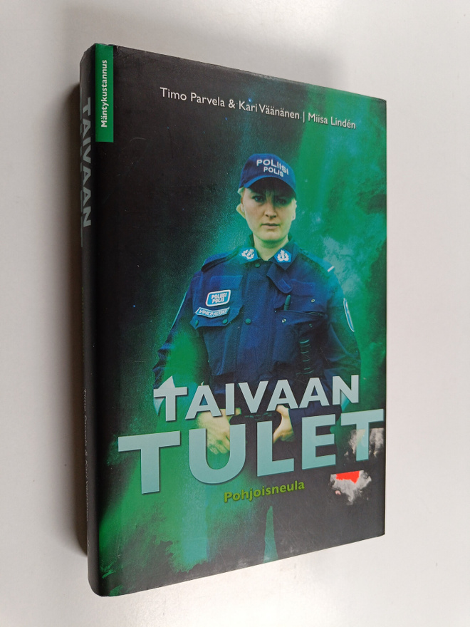 Timo Parvela : Taivaan tulet : romaani - Pohjoisneula
