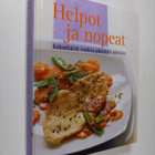 Helpot ja nopeat : kekseliäitä ruokia päivästä päivään - pikkukuva 1