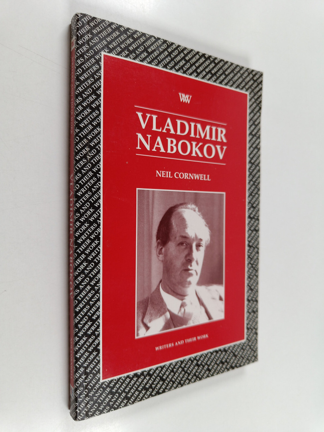Neil Cornwell : Vladimir Nabokov : Writers and their work